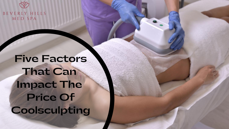 Coolsculpting: Five Factors That Can Impact The Cost