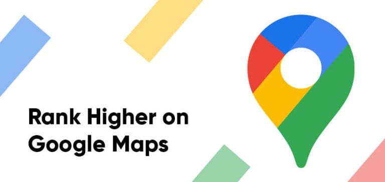Top 10 Ways to Rank Higher on Google Maps